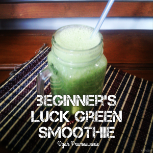 Beginner's Luck Green Smoothies